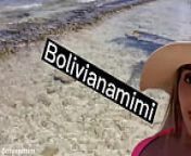 Vamos a la playa?... video exclusivo en bolivianamimi.tv from Â» la video