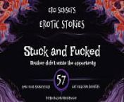 Stuck and Fucked (Erotic Audio for Women) [ESES57] from and women sex voice
