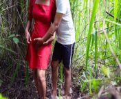 ගමේ කෑල්ලට ගහන්න කැලේ පැන්නා Sri Lankan new sex village couple sex fuck hard with Gf Outdoor xxx new from indian bp film