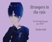 Strangers in the rain(M4F)(ASMR)(Romance)(Strangers to more_)(Shy speaker X Listener from in d7kl afw
