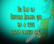 Go Gay by getting Jerked off by a Cute Sissy Faggot Slut from sxx fag