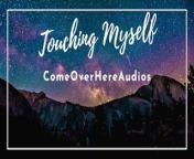 Actual Audio of me touching myself | Preview | Erotic Audio | ComeOverHereAudio from actual
