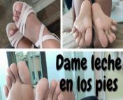 Dame leche en los pies traducido (Adoracion de Pies) from white feet footjob
