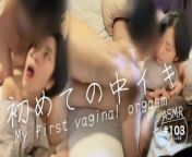[Congratulations! first vaginal orgasm]&quot;I love your dick so much it feels good♡&quot;Japanese couple sex from 梦心月