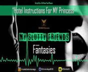 Hotel Instructions For My Slut Princess | My Slutty Friends...Fantasy Story wSDV from asmr 124124 sneaky hotel sex with a playful friend