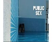 SNEAKY POOL FUCK * Real Public Sex from women public tolet sex