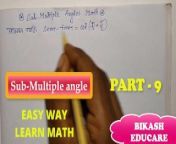 Sub Multiple Angles Class 11 math prove this math Slove By Bikash Educare Part 9 from asiansoncock math