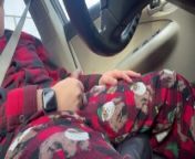 masturbating in the car in public MUST WATCH!!! Christmas from xseww