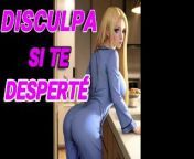 YOU FUCK YOUR STEPMOTHER IN THE EARLY MORNING - asmr roleplay in Spanish from www porno arab eygpt marwa sex com