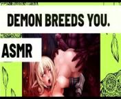 [M4F] Demon Breeds You. (ASMR) from asmr kittyklaw lewd demon ear licking patreon video