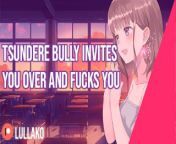 Tsundere Bully Invites You Over And Fucks You ♥ ASMR F4M Full SFX from tripura kokborok sex audio with big boobs milk swip