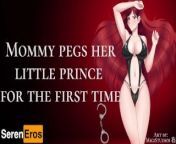 Mommy pegs her little prince for the first time [Gentle FemDom] [Script by EatsTheWholeAss] from little son and mommy