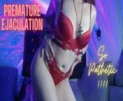 JOI - Premature Ejaculation - Ruin it quickly, BETA LOSER from lustn4lexi